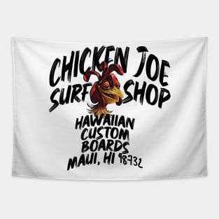 Chicken Joe Surf Shop Tapestry