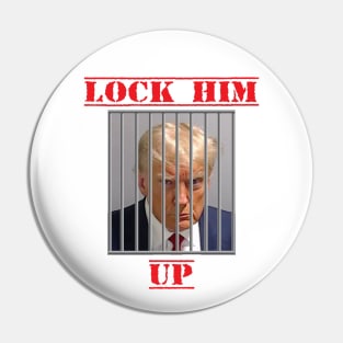 Lock Him Up Pin