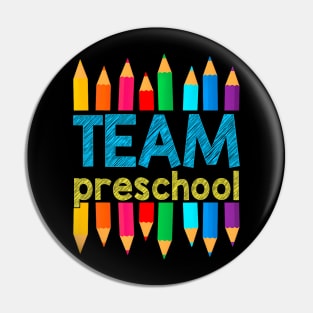 Team Preschool Back To School Preschool Teacher Student Pin