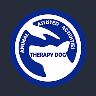 Animal Assisted Activities  - THERAPY DOG logo 6 T-Shirt