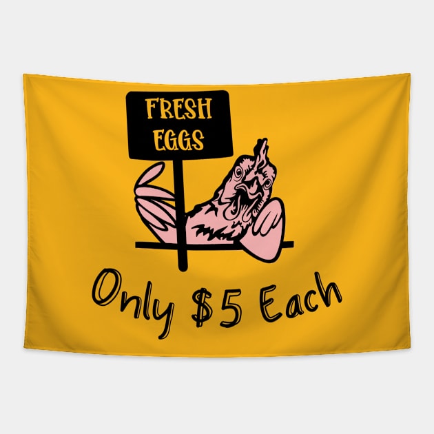 Fresh Eggs Only $5 Each Tapestry by DBS Designs