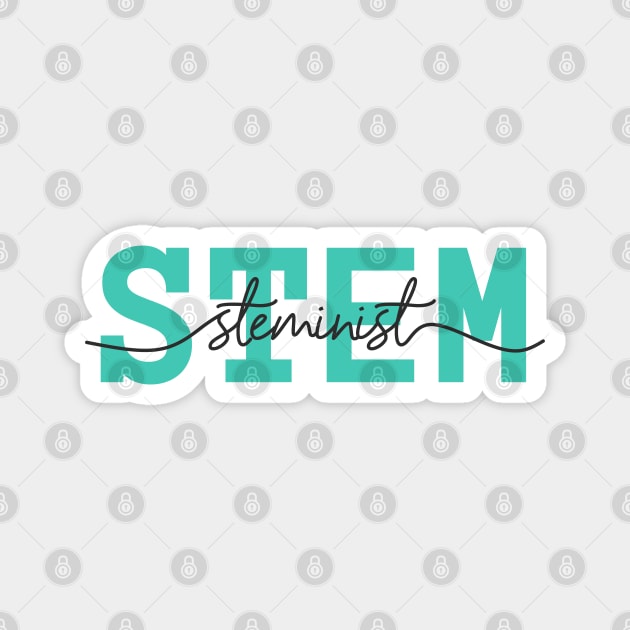 STEM girl - stemininist Magnet by nanarts