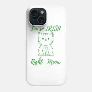 Right meow Phone Case