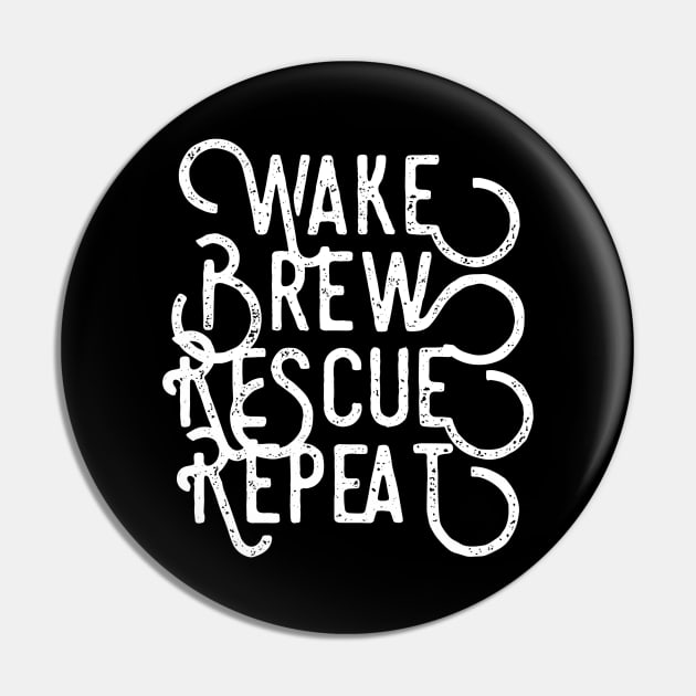 Wake Brew Rescue Repeat black distressed text design for coffee and animal rescue lovers Pin by BlueLightDesign