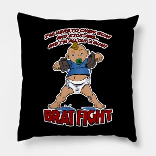 Brat Fight Pillow