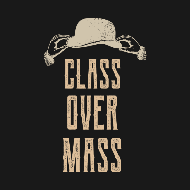 Class Over Mass Vintage Gentlemen Bowler Hat by Foxxy Merch