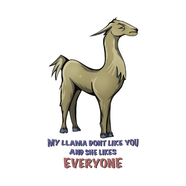 Angry llama dont like you, and she likes everyone. by Owl-Syndicate