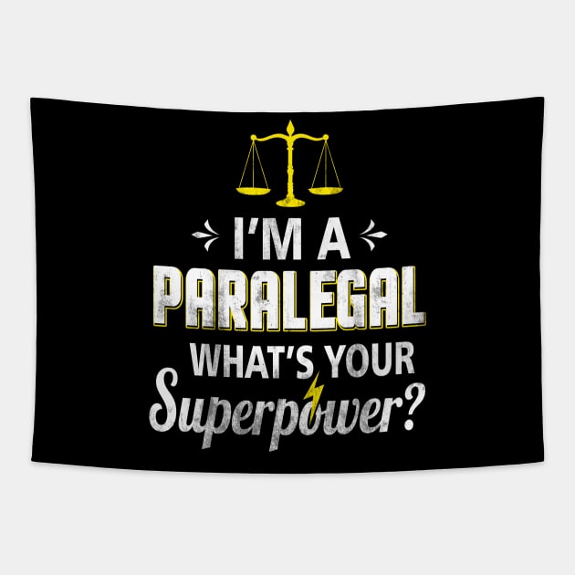 I'm a Paralegal What is Your Superpower Vintage Tapestry by Otis Patrick