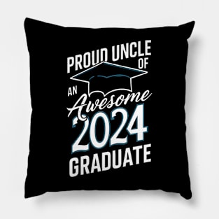 Proud Graduate 2024 uncle Pillow