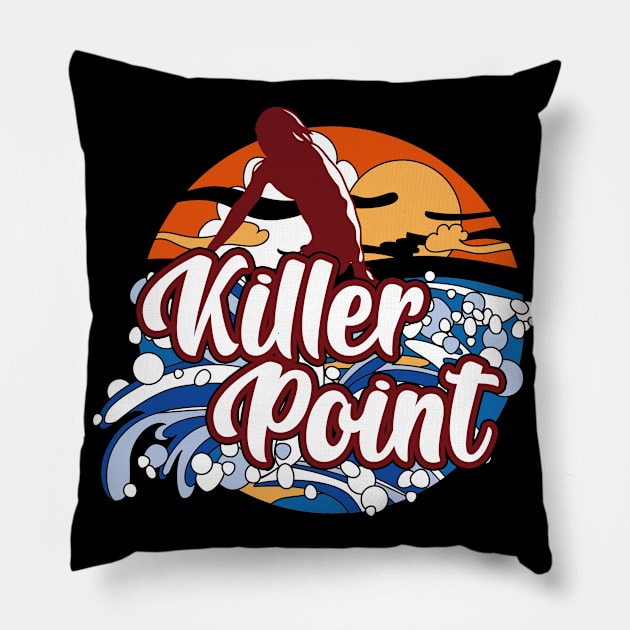 Killer Point surfing trip gift. Perfect present for mother dad father friend him or her Pillow by SerenityByAlex