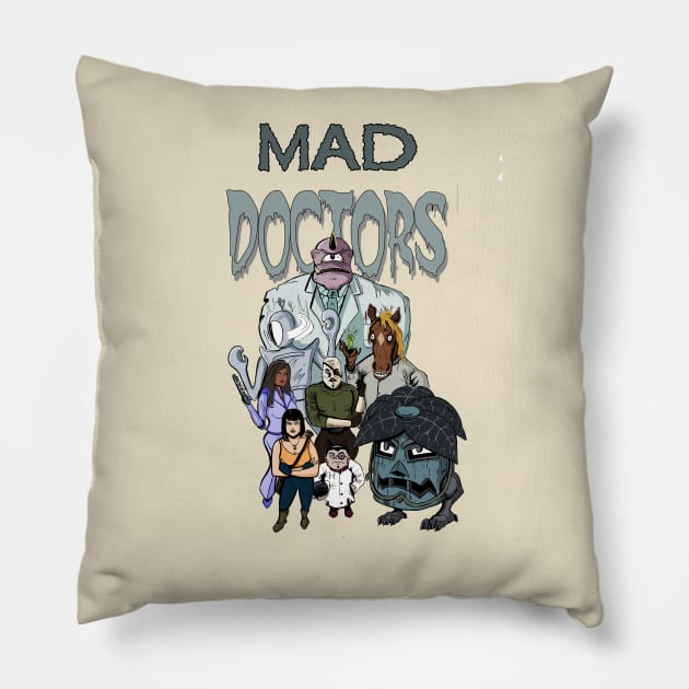 Mad Doctors #3 Pillow by Matt Blairstone