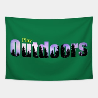 Play outdoors Tapestry