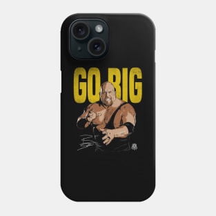 Big Show Go Big Phone Case