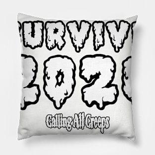 I Survived 2020 (and I didn't even J***) Pillow