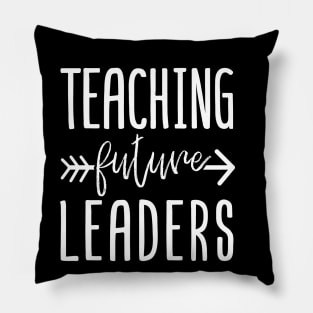 Teaching Future Leaders Pillow