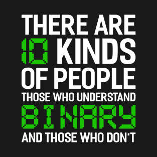 there are 10 kinds of people binary Funny Programming Computer T-Shirt