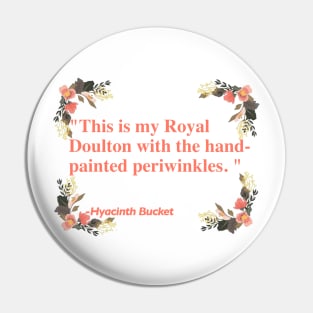 Hyacinth Bucket Quotes Pin