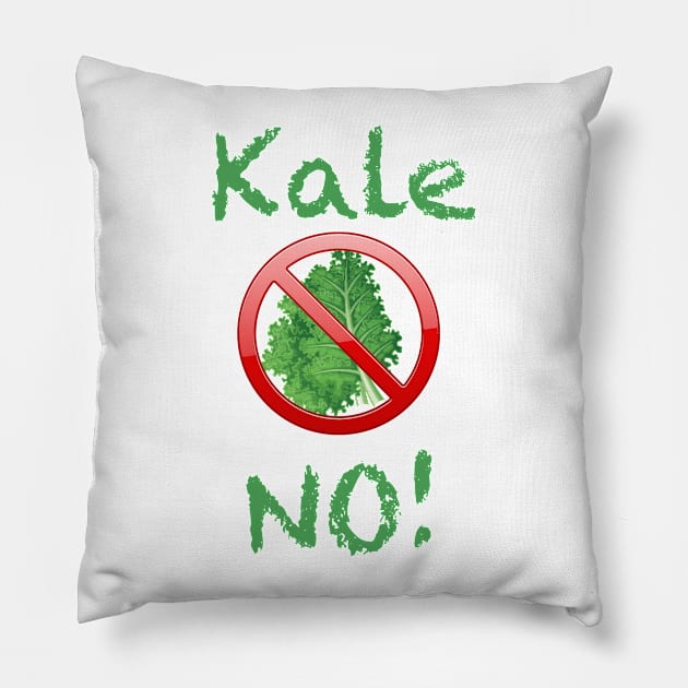 Kale NO! Pillow by SticksandStones