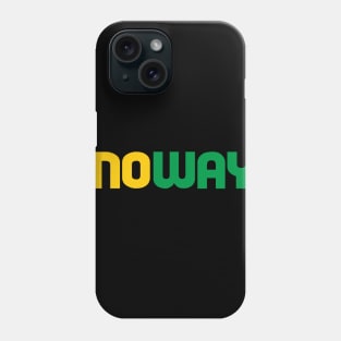 Noway Phone Case