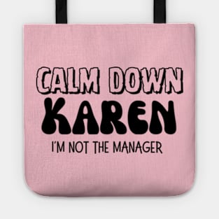 I’m not the Manager Tote