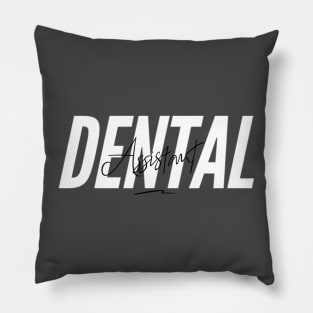 Dental Assistant Pillow