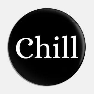 Chill Pin