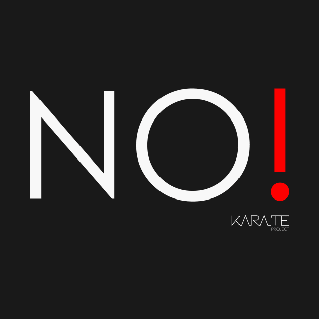 No means NO by KaraTe Project