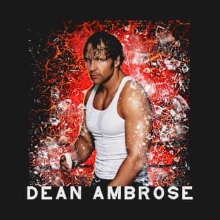 Dean Ambrose T-Shirt