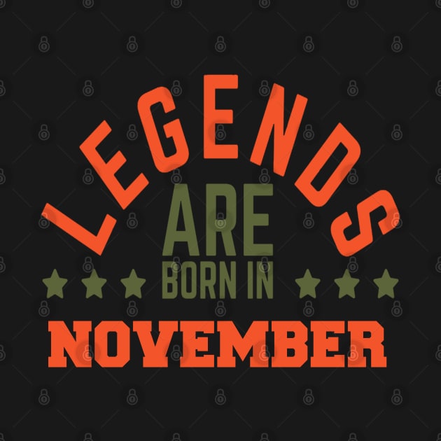 Legends Are Born in November by BambooBox