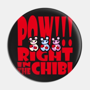 POW!!! Right in the Three Chibis Pin