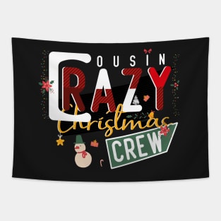 Crazy cousin christmas crew Tapestry