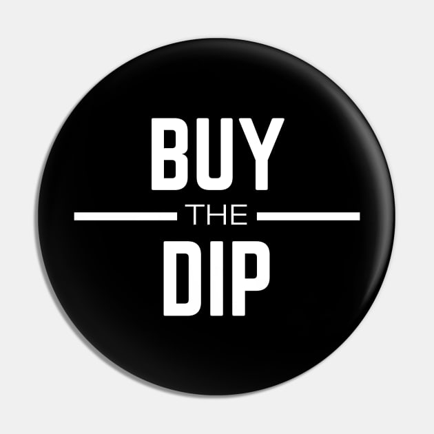 Buy the Dip Bitcoin Trading Crypto Pin by My Crypto Design