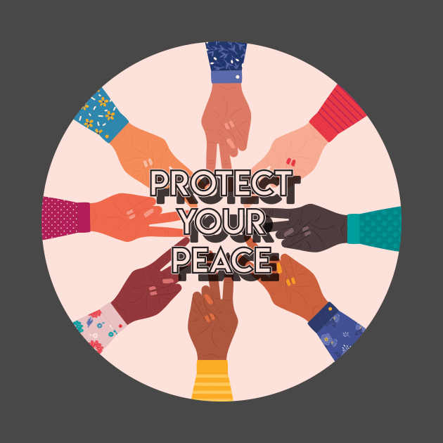 Protect Your Peace by Lacey Barber Creative