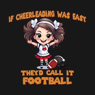 Funny Cheerleader Sayings Cheerleading Quote T-Shirt