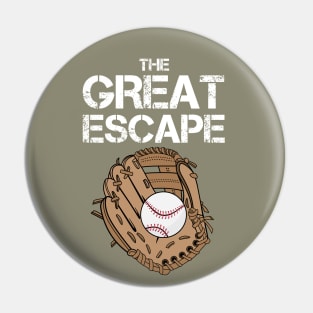 The Great Escape - Alternative Movie Poster Pin