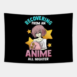 Funny Recovering From An Anime All Nighter Girl Tapestry