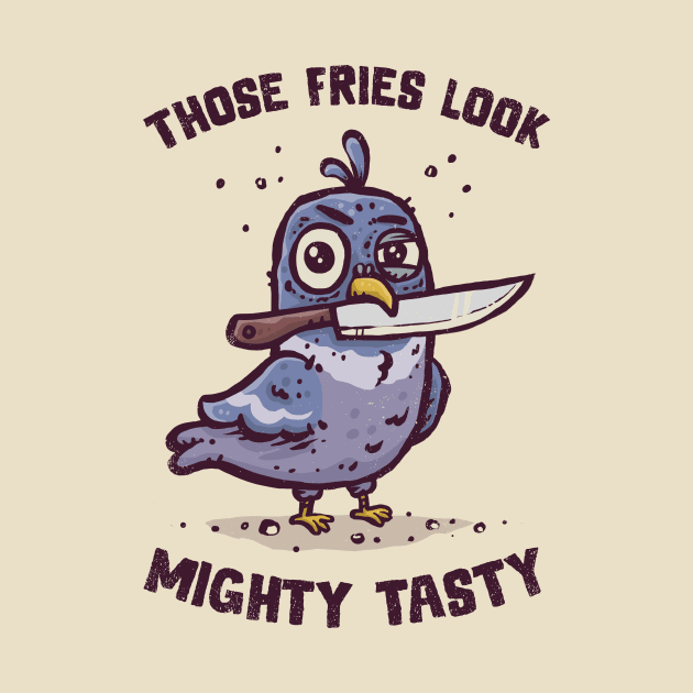 Those Fries Look Tasty by kg07_shirts