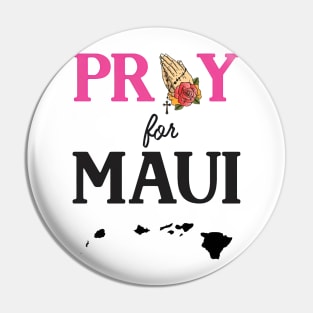 Pray for Maui Pin