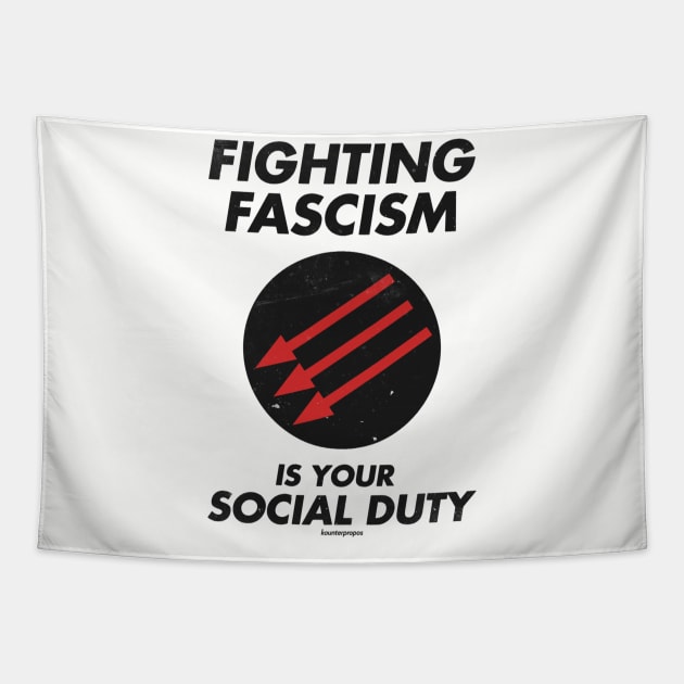 Fighting Fascism is your Social Duty Tapestry by kounterpropos