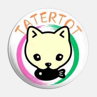 Tater tot Pin