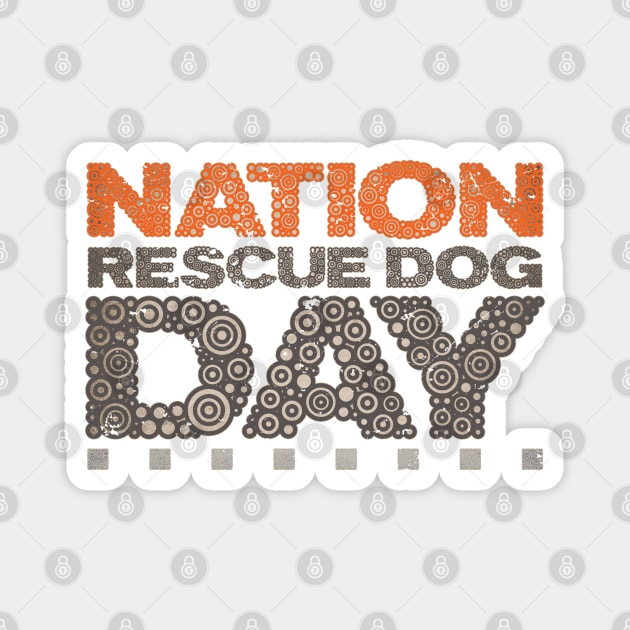 RESCUE DOG DAY Magnet by pbdotman