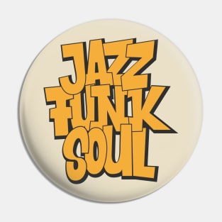 Jazz - Funk - Soul - Awesome Typography Design Pin