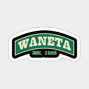 Waneta Sign Magnet