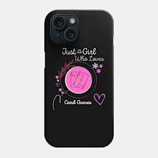 Just a Girl Who Loves Card Games Phone Case