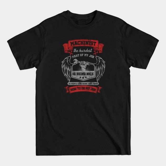 Discover Funny Machinist Sarcastic Hard Being Nice To People Mechanic Repairman - Machinist - T-Shirt