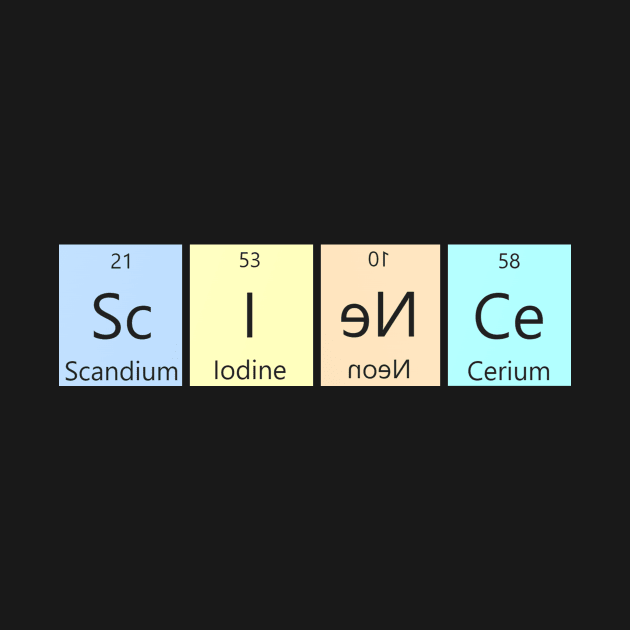 ScINeCe Funny Science Gift for Chemistry Geeks by Popculture Tee Collection