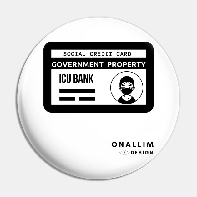 Social Credit System Pin by Onallim