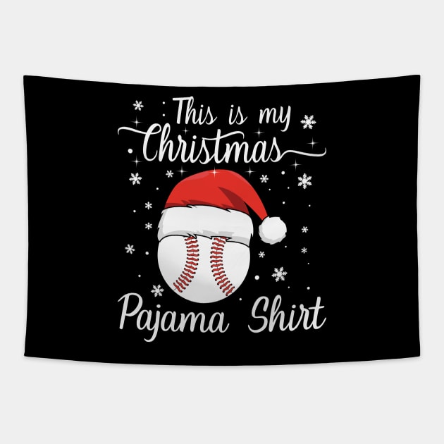 This Is My Christmas Baseball Pajama Tapestry by DragonTees