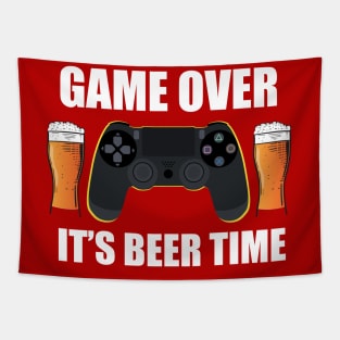 Game Over It's Beer Time - Gamer Life Tapestry