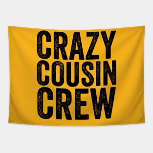 Crazy Cousin Crew Black Tapestry